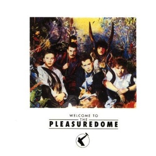 01. 1984 Frankie Goes To Hollywood - Welcome To Pleasuredome.jpg