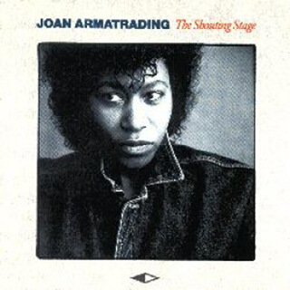 01 The Shouting Stage - Joan Armatrading.jpg