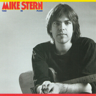 01_Time In Place - Mike Stern_w320.jpg