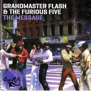 03. 1982 Grandmaster Flash And The Furious Five - The Message.jpg