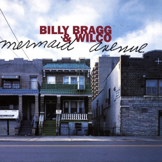 03. 1998 Billy Bragg And Wilco - Mermaid Avenue.jpg