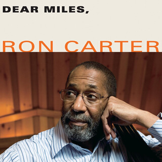 03_Dear Miles, - Ron Carter.jpg