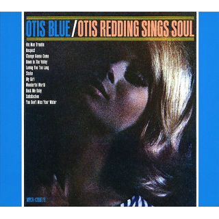 05. 1965 Otis Redding - Otis Blue Otis Redding Sings Soul.jpg