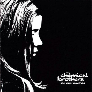 05 1997 The Chemical Brothers - Dig Your Own Hole.jpg