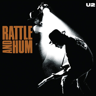 06_Rattle and Hum - U2.jpg