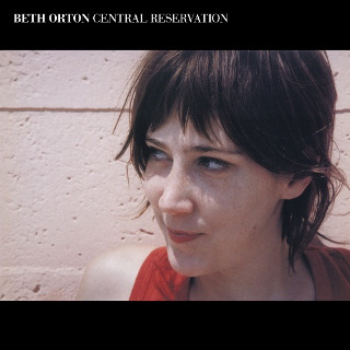 08. 1999 Beth Orton - Central Reservation.jpg