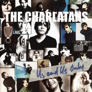 10    The Charlatans – Us And Us Only.jpg