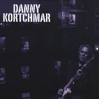 10_Danny Kortchmar - Danny Kortchmar_w320.jpg