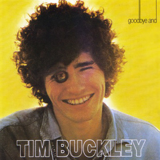 11. 1967 Tim Buckley - Goodbye And Hello.jpg