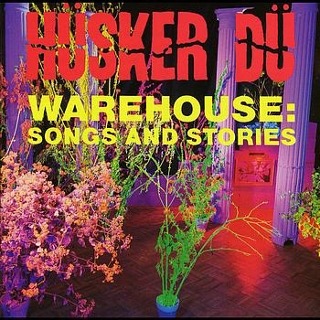 11. 1987 Hüsker Dü - Warehouse Songs And Stories.jpg