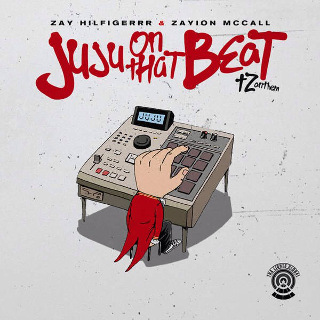 11位 Juju On That Beat (TZ Anthem) - Zay Hilfigerrr & Zayion McCall.jpg
