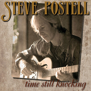 11_Time Still Knocking - Steve Postell_w320.jpg