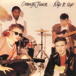 12. 1982 Orange Juice - Rip It Up.jpg