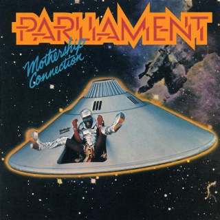 13. 1976 Parliament - Mothership Connection.jpg