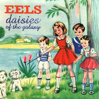 14     Eels – Daisies Of The Galaxy.jpg