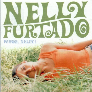 14     Nelly Furtado – Whoa, Nelly.jpg