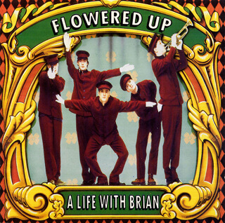 14 A Life with Brian - Flowered Up.jpg