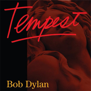 15• Bob Dylan – Tempest.jpg