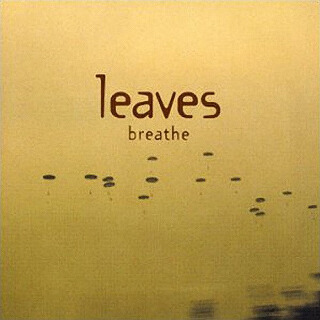 16     Leaves – Breathe.jpg