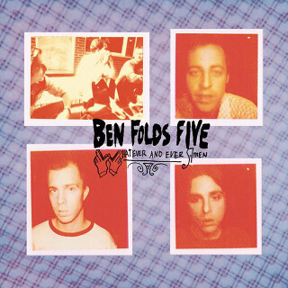 16    Ben Folds Five – Whatever And Ever Amen.jpg