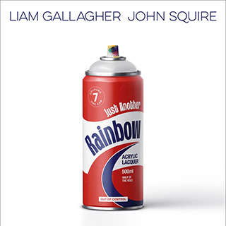 16 Just Another Rainbow - Liam Gallagher & John Squire_w320.jpg