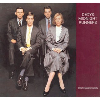17. 1985× Dexy's Midnight Runners - Don't Stand Me Down.jpg