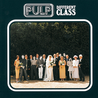 17. 1995 Pulp - Different Class.jpg