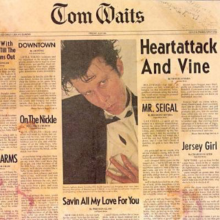 19. 1980 Tom Waits - Heartattack And Vine.jpg