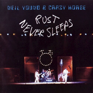 1979 Neil Young With Crazy Horse - Rust Never Sleeps.jpg