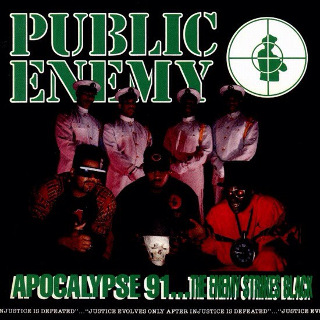 1991 Public Enemy - Apocalypse 91.jpg