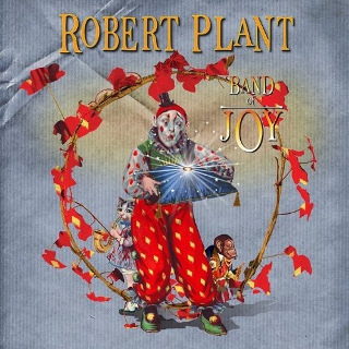 2. Robert Plant – Band Of Joy.jpg