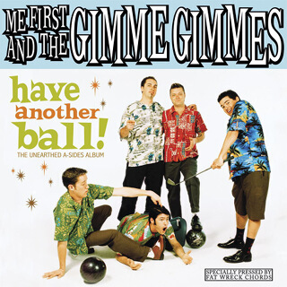 2190_Have Another Ball - Me First and The Gimme Gimmes.jpg