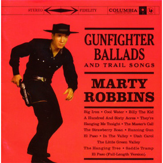 22. 1959 Marty Robbins - Gunfighter Ballads And Trail Songs.jpg