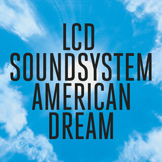 2    LCD Soundsystem - American Dream.jpg