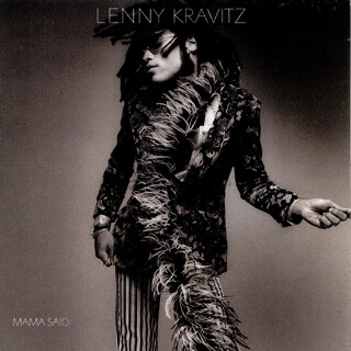 22 Mama Said - Lenny Kravitz.jpg