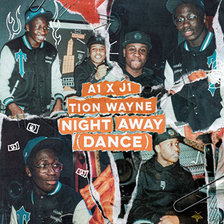 #11 Night Away (Dance) - A1 & J1 Tion Wayne_w320.jpg