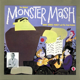 #1 Monster Mash - Bobby \"Boris\" Pickett & The Crypt-Kickers_w320.jpg