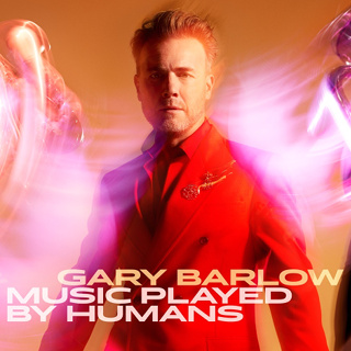 #1 Music Played By Humans - Gary Barlow_w320.jpg