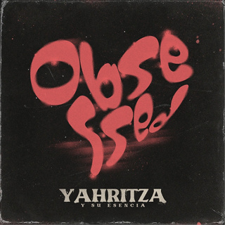 #173 Obsessed (EP) - Yahritza y Su Esencia_w320.jpg