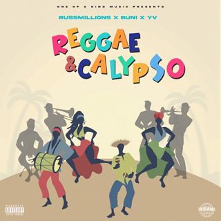 #18 One Of A Kind Music Pts Reggae & Calypso - Russ Millions Buni Yv_w320.jpg