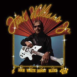 #183 Rich White Honky Blues - Hank Williams Jr._w320.jpg