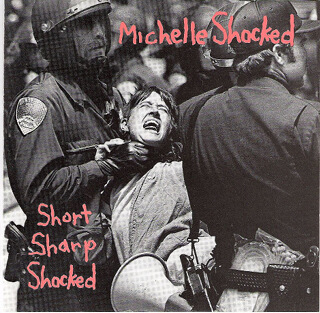 23 Short Sharp Shocked - Michelle Shocked.jpg
