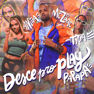 #2 Desce pro Play (PA PA PA) - Mc Zaac, Anitta & Tyga_w320.jpg