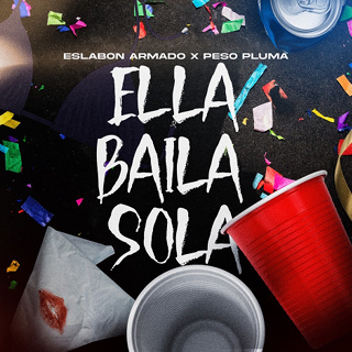 #26 Ella Baila Sola - Eslabon Armado X Peso Pluma_w320.jpg