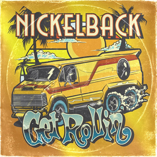 #30 Get Rollin' - Nickelback_w320.jpg