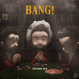 #5 Bang! - AJR_w320.jpg