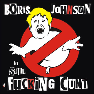 #5 Boris Johnson Is Still A F**king C**t - K**ts_w320.jpg
