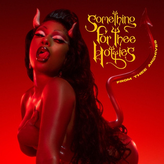 #5 Something For Thee Hotties- From Thee Archives - Megan Thee Stallion_w320.jpg