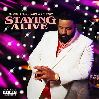 #5 Staying Alive - DJ Khaled Featuring Drake & Lil Baby_w320.jpg