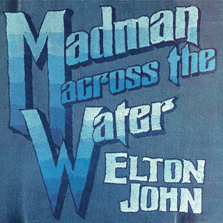 #53 Madman Across The Water (Deluxe Edition) - Elton John_w320.jpg